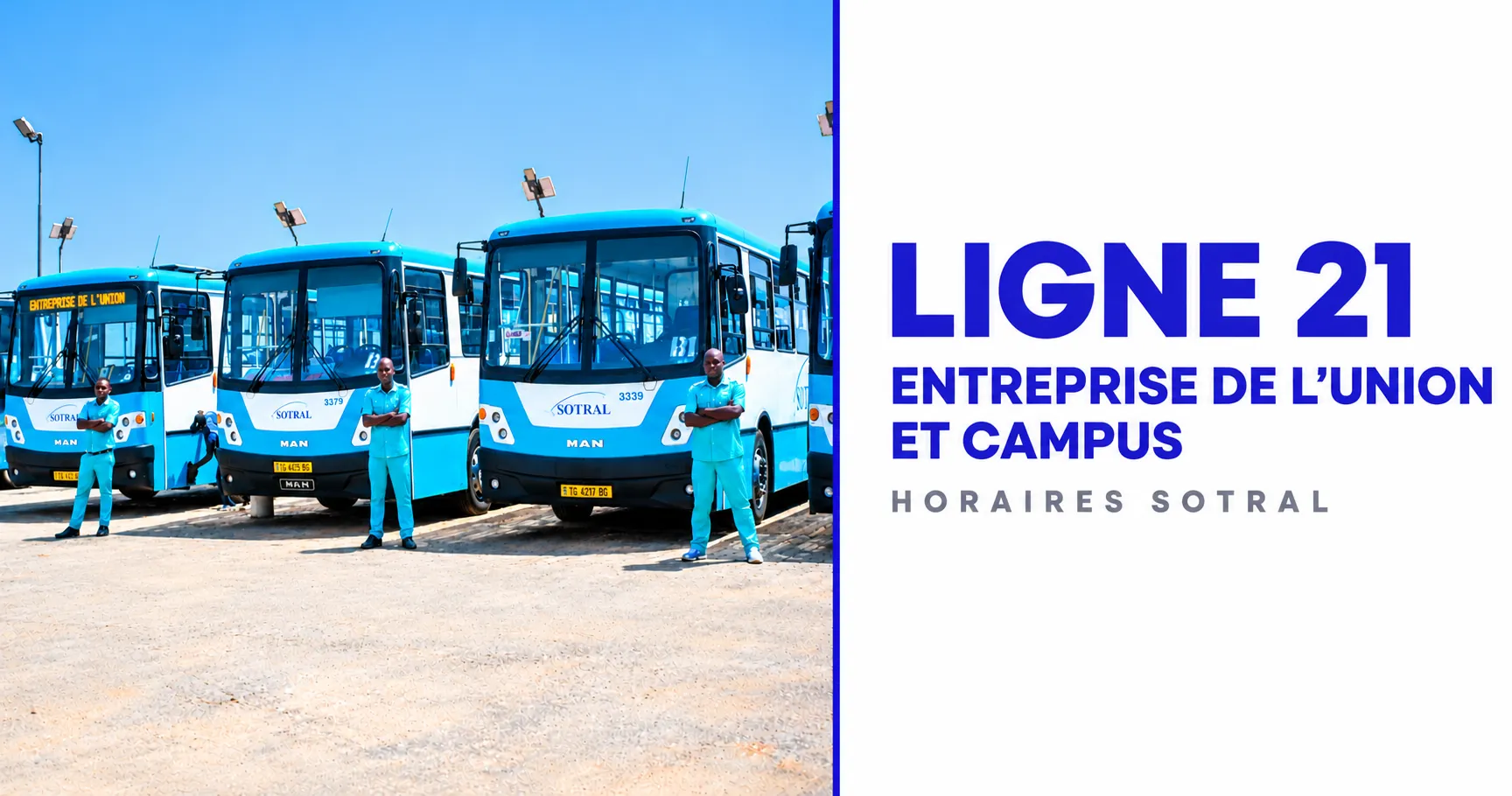 LIGNE 21 : ENTREPRISE DE L'UNION ET CAMPUS