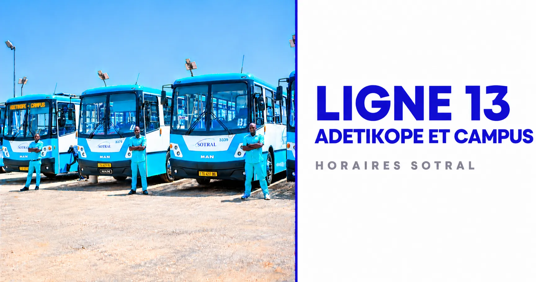 LIGNE 13 : ADETIKOPE - CAMPUS